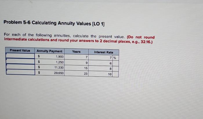 For each of the following annuities calculate the present value