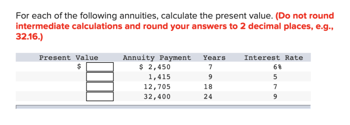 Annuities following solved calculate round cash flow each transcribed problem text been show has answers calculations intermediate annual present